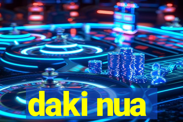 daki nua